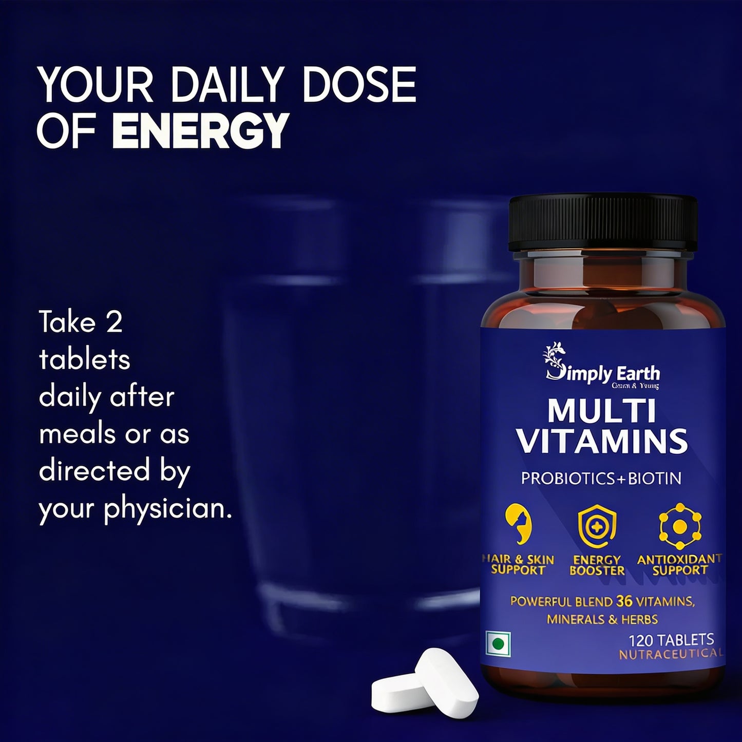 Simply Earth Multivitamin For Men & Women (120 Tablets) With 7 Vital Blends and 36 Nutrients - Probiotics Vitamin C, Zinc & Biotin
